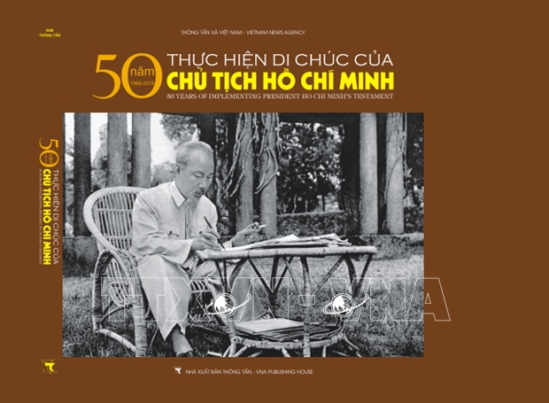Thực hiện Di chúc của Chủ tịch Hồ Chí Minh