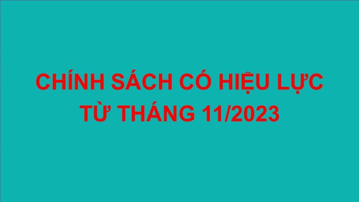 Chính sách có hiệu lực từ tháng 11/2023