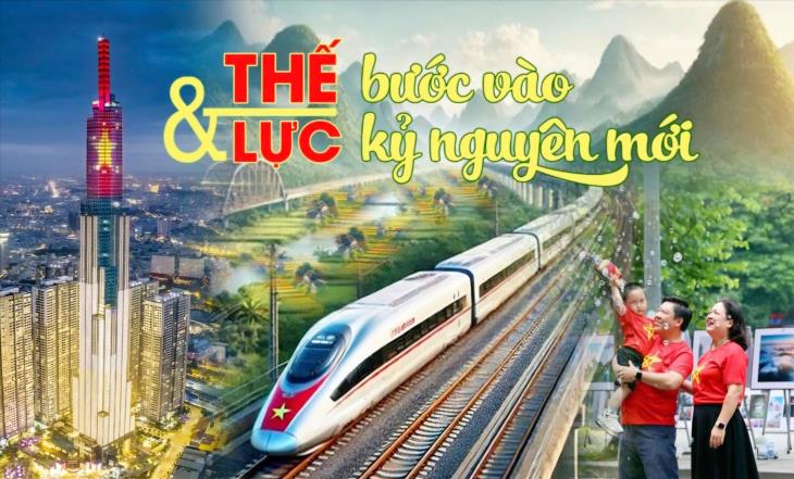 Việt Nam vững bước tiến vào Kỷ nguyên vươn mình, thịnh vượng của dân tộc