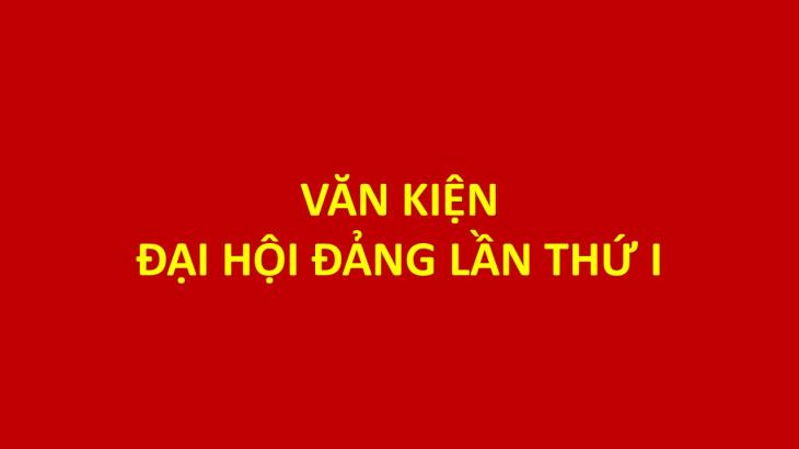Văn kiện Đại hội Đảng lần thứ I