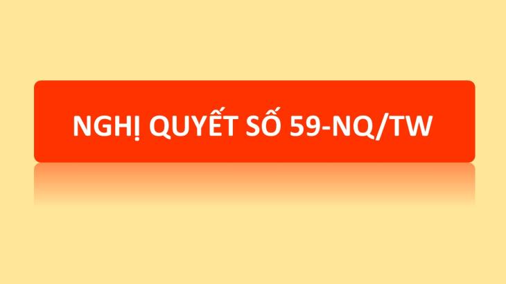 Nghị quyết số 59-NQ/TW về Hội nhập quốc tế trong tình hình mới