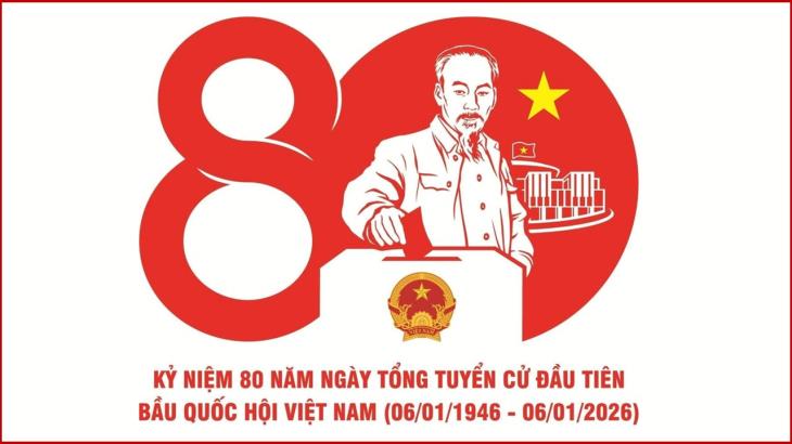 80 năm Ngày Tổng tuyển cử đầu tiên bầu Quốc hội  Việt Nam (6/1/1946 - 6/1/2026)