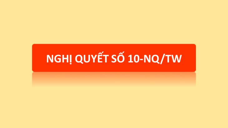 Nghị quyết số 10-NQ/TW của Bộ Chính trị về phát triển kinh tế có vốn đầu tư nước ngoài