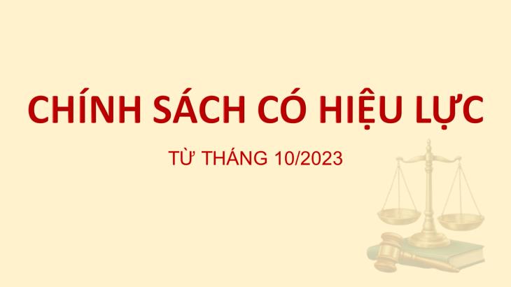 Chính sách có hiệu lực từ tháng 10/2023