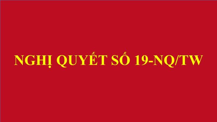 Nghị quyết số 19-NQ/TW về đổi mới mô hình phát triển Việt Nam