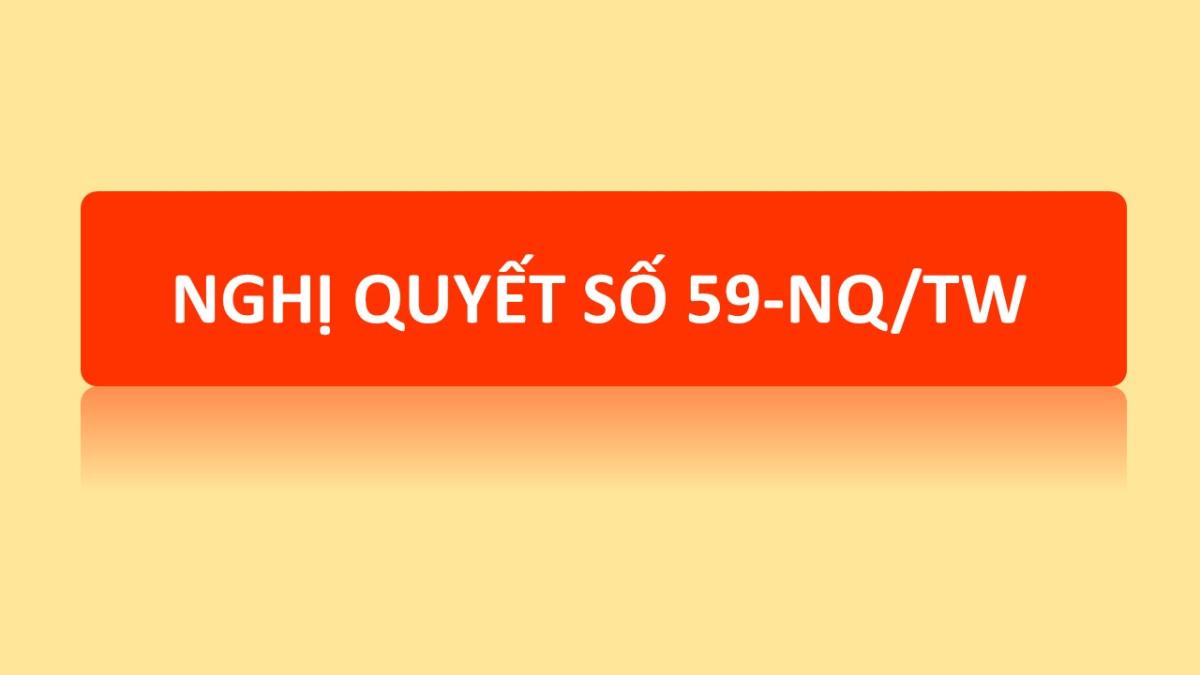 Nghị quyết số 59-NQ/TW  về Hội nhập quốc tế trong tình hình mới