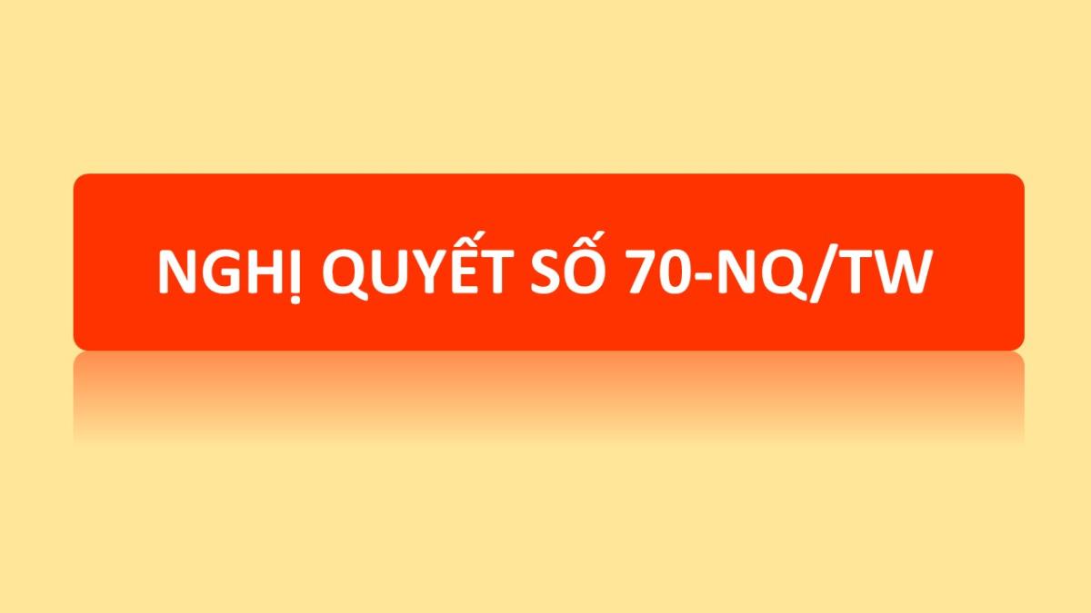 Nghị quyết số 70-NQ/TW của Bộ Chính trị về bảo đảm an ninh năng lượng quốc gia đến năm 2030, tầm nhìn đến năm 2045