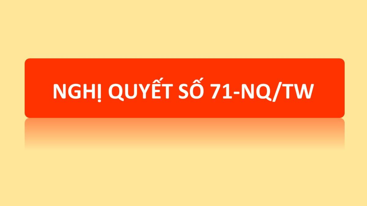 Nghị quyết số 71-NQ/TW của Bộ Chính trị về đột phá phát triển giáo dục và đào tạo