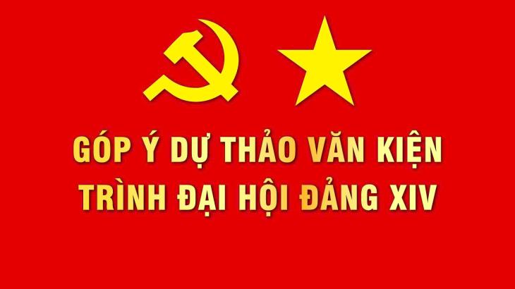 Góp ý dự thảo văn kiện trình Đại hội Đảng XIV